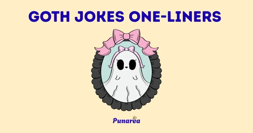 Goth Jokes One Liners
