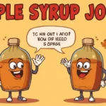 Maple Syrup Jokes