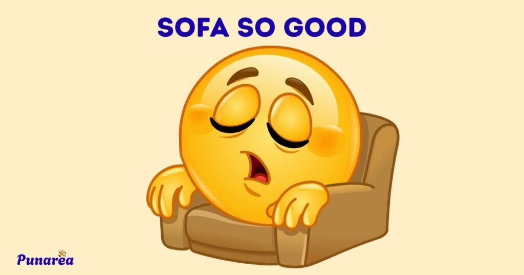 Sofa So Good
