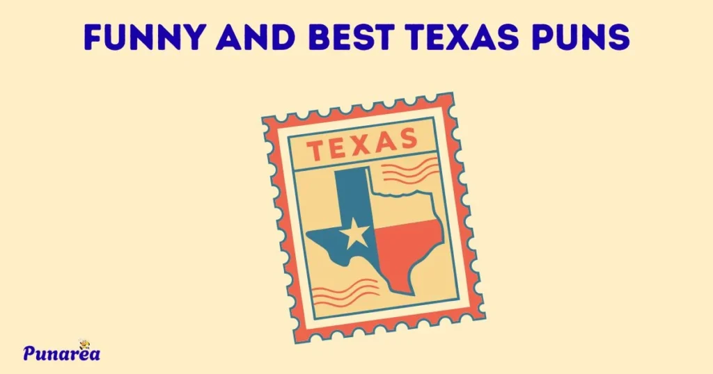Funny And Best Texas Puns