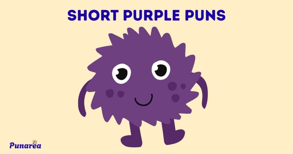 Short Purple Puns