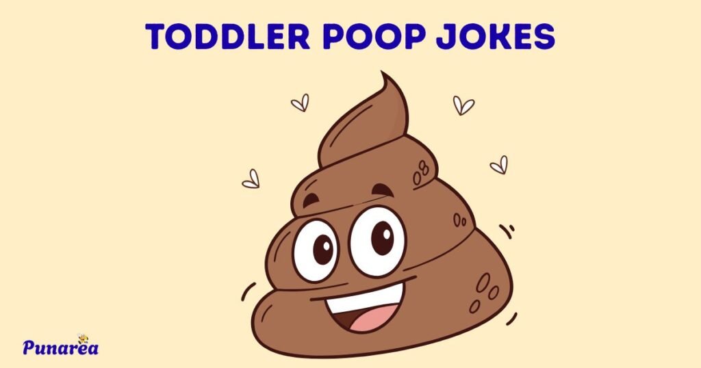 Toddler Poop Jokes