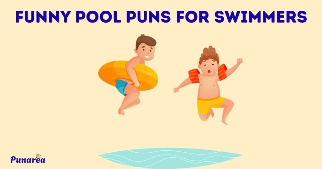 Funny Pool Puns For Swimmers