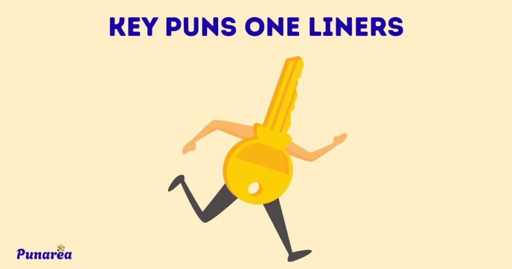 Key Puns One Liners
