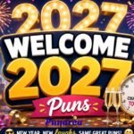 Welcome 2027 Puns