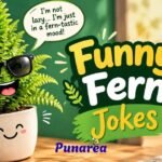 Funny Fern Jokes