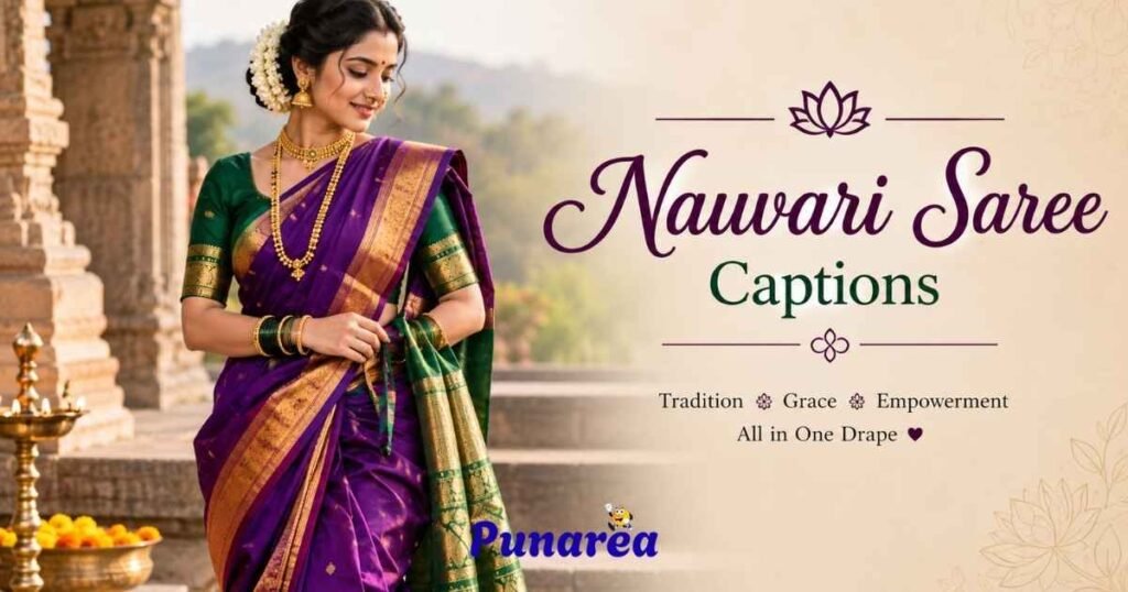 Nauvari Saree Captions