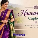 Nauvari Saree Captions