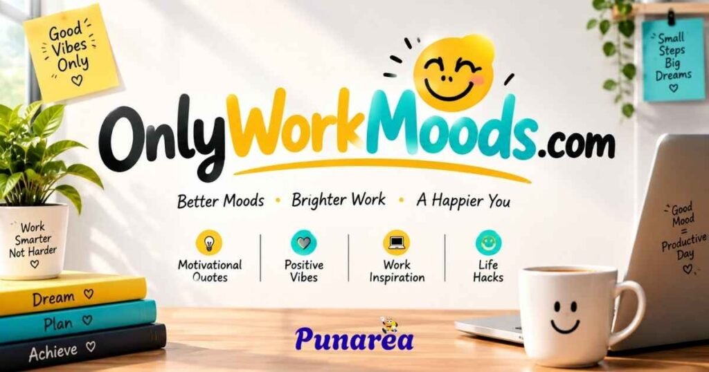 Onlyworkmoods Com