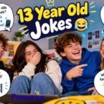 13 Year Old Jokes