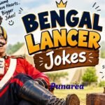 Bengal Lancer Jokes